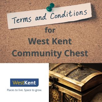 Images showing 'terms and conditions for West Kent Community chest' depicting the WK Logo and a treasure chest